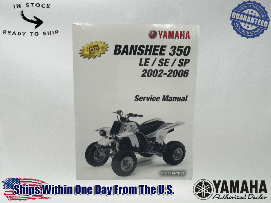 Yamaha Genuine OEM 2002-06 Banshee 350 LE SE SP Service Manual LIT-11616-YF-37